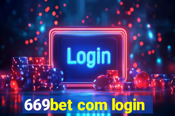 669bet com login